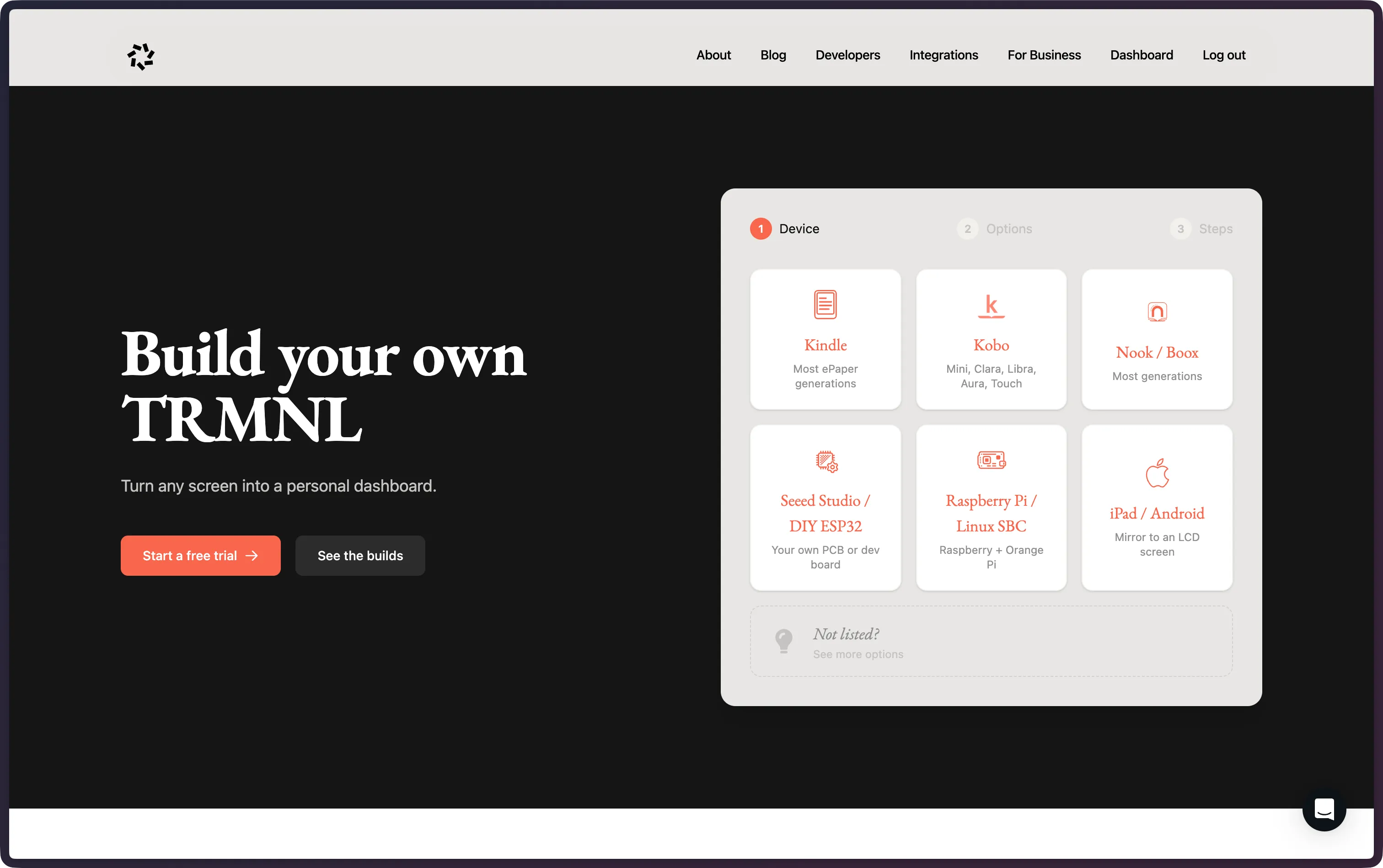 TRMNL's Build your own TRMNL page. A dark hero reads Build your own TRMNL, Turn any screen into a personal dashboard, with Start a free trial and See the builds buttons. A three-step panel on the right is on step one, Device, with six cards: Kindle, Kobo, Nook / Boox, Seeed Studio / DIY ESP32, Raspberry Pi / Linux SBC, and iPad / Android.