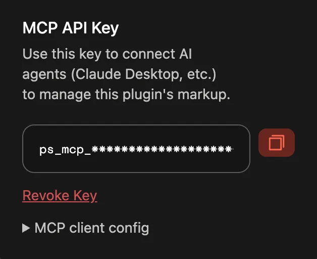 A dark TRMNL settings panel titled MCP API Key. Below it the text reads: Use this key to connect AI agents (Claude Desktop, etc.) to manage this plugin's markup. A masked key starting ps_mcp_ sits in a text field with a copy button, followed by a red Revoke Key link and a collapsed MCP client config section.