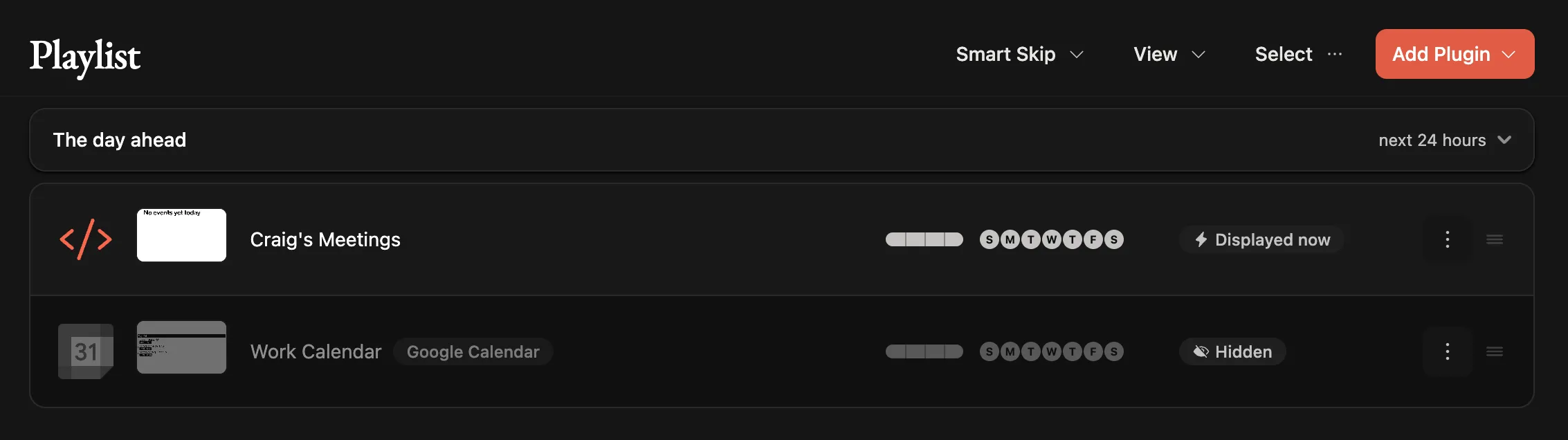 The TRMNL Playlist screen in dark mode with two rows. The first, Craig's Meetings, has a code icon, a thumbnail reading No events yet today, and a Displayed now badge. The second, Work Calendar, is tagged Google Calendar, has a dense landscape thumbnail, and is marked Hidden.